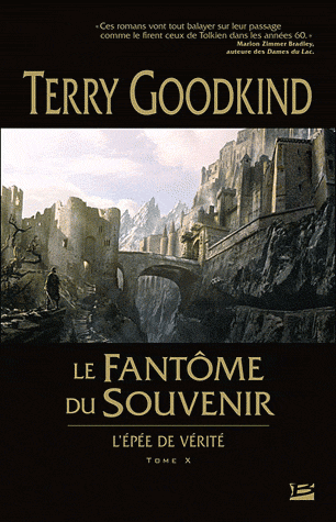 Le fantôme du souvenir (L'Epée de vérité, tome 10)