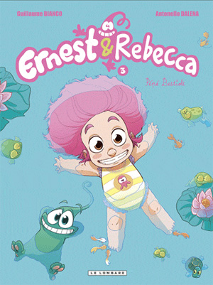 Pépé bestiole (Ernest & Rebecca ; tome 3)