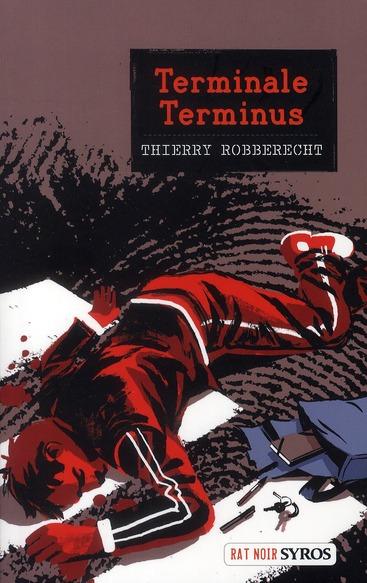 Terminus terminale de Thierry Robberecht